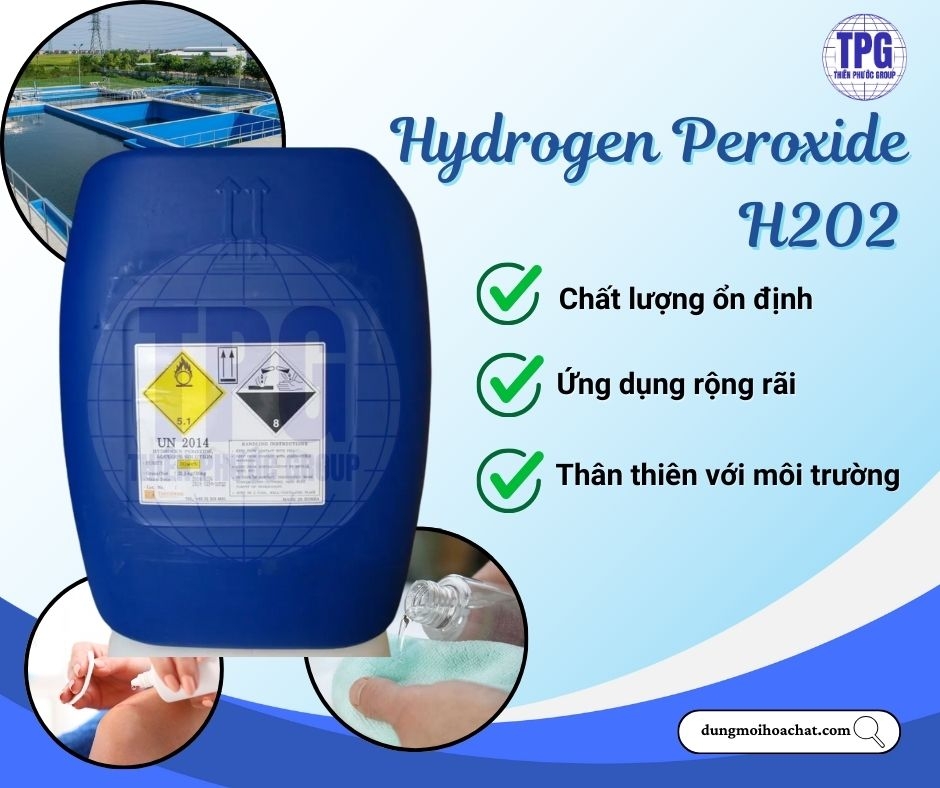 Mua Oxy Già H2O2 Công Nghiệp Giá Sỉ | Thiên Phước Group Uy Tín Toàn Quốc