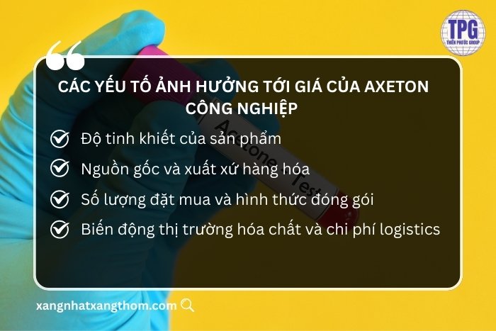 Các yếu tố ảnh hưởng tới giá của Axeton công nghiệp 
