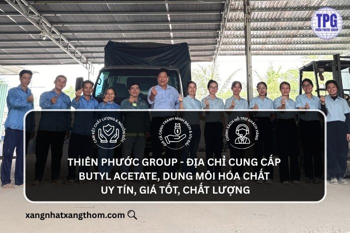Địa chỉ cung cấp Butyl Acetate, dung môi hóa chất uy tín, giá tốt 