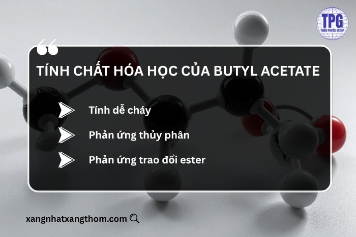 Tính chất hóa học của hóa chất Butyl Acetate 