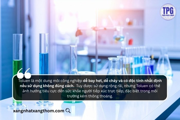 Dung môi Toluen có độc không? Những cảnh báo cần biết