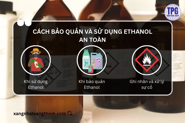Cách bảo quản và sử dụng Ethanol  