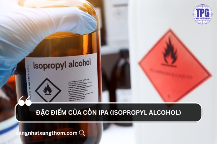 Đặc điểm của cồn IPA