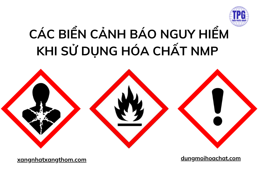Biển cảnh báo khi sử dụng hóa chất NMP