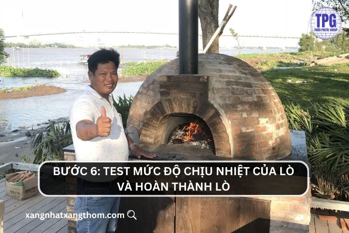 Kiểm tra mức độ chịu nhiệt của lò và hoàn thành xong lò 