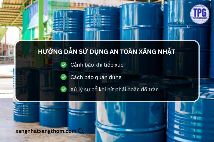 Hướng dẫn sử dụng an toàn Xăng Nhật