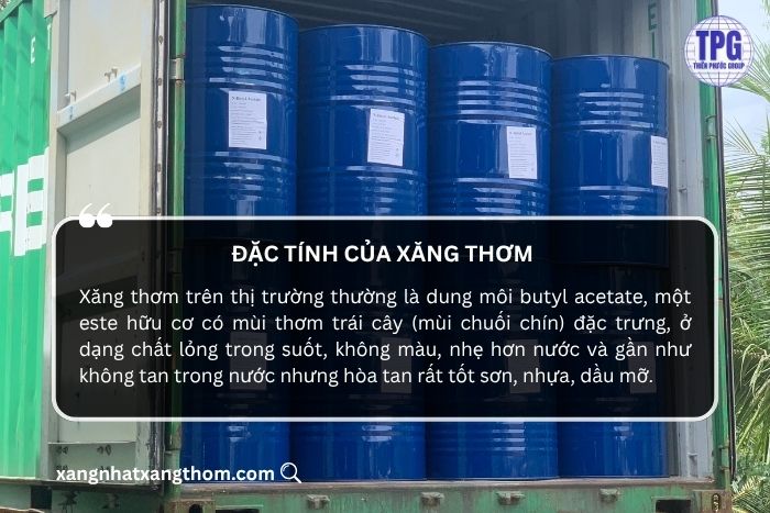 Đặc tính của Xăng thơm