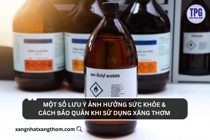 Lưu ý và bảo quản khi sử dụng Xăng thơm