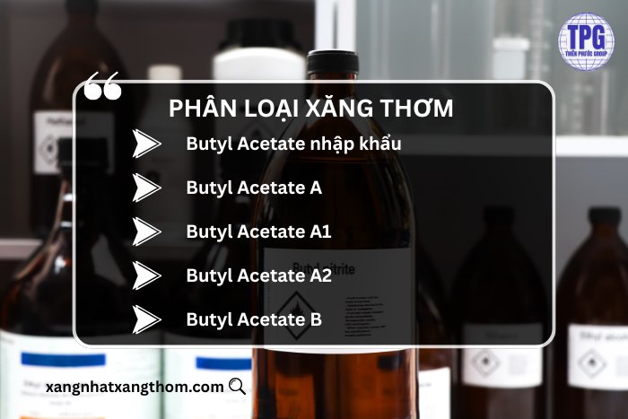 Phân loại của Xăng thơm