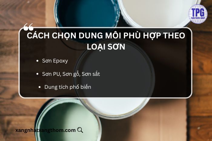 Cách chọn dung môi phù hợp theo loại sơn 